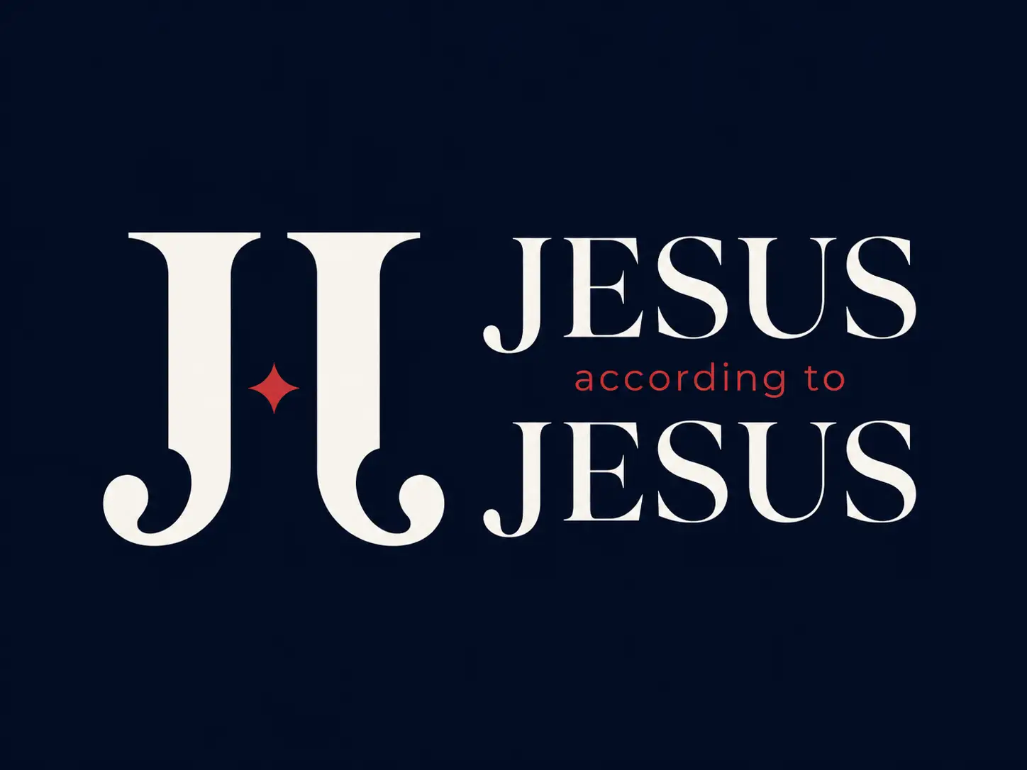 Jesus According To Jesus